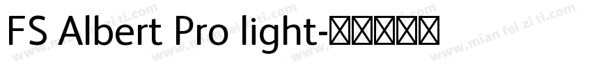 FS Albert Pro light字体转换
